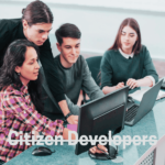 Citizen Developers