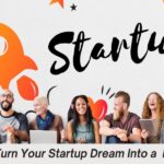 How to Turn Your Startup Dream Into a Business