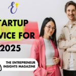 Startup Advice for 2025