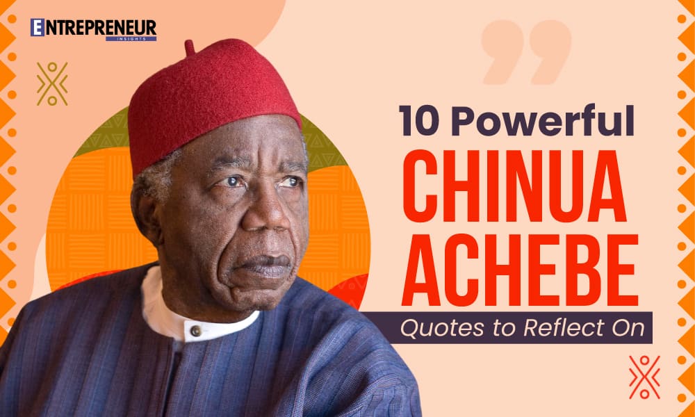 Chinua Achebe Quotes