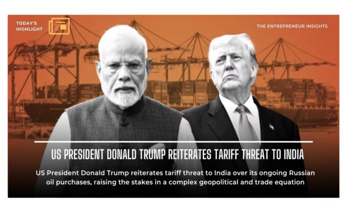 US President Donald Trump Reiterates Tariff Threat To India