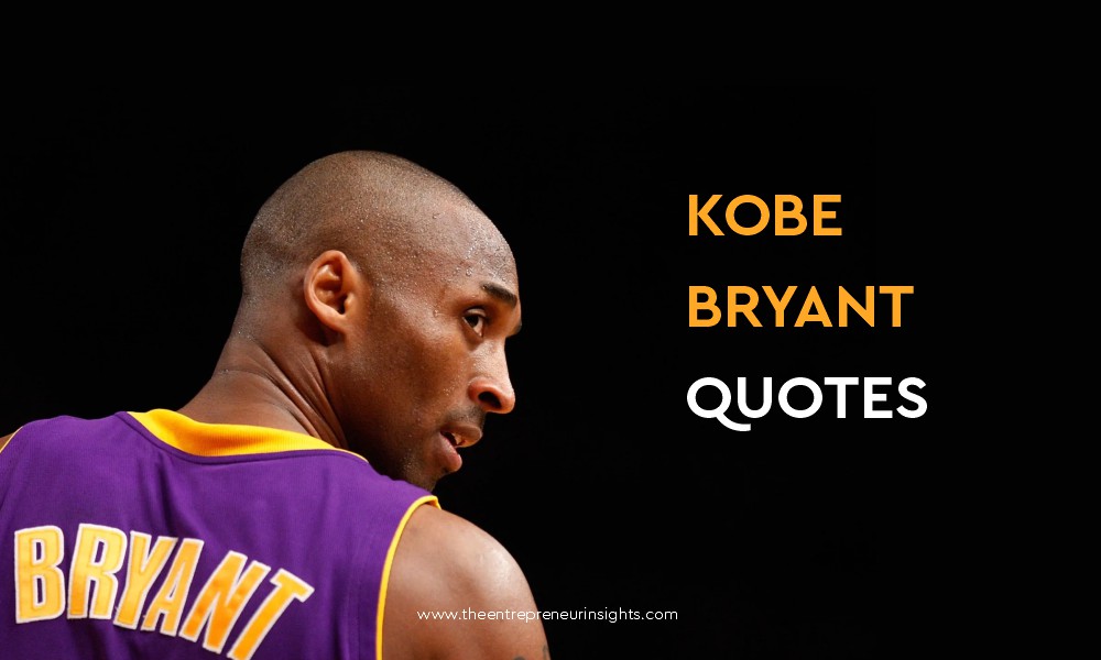 Kobe Bryant Quotes to Live By