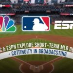 Major League Baseball -NBC and ESPN