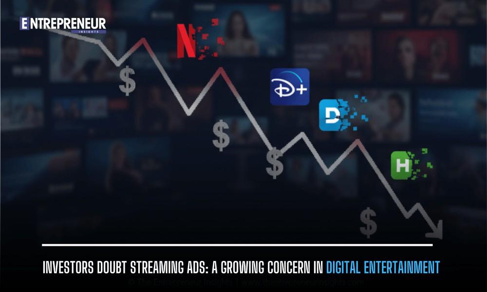 Investors doubt streaming ads