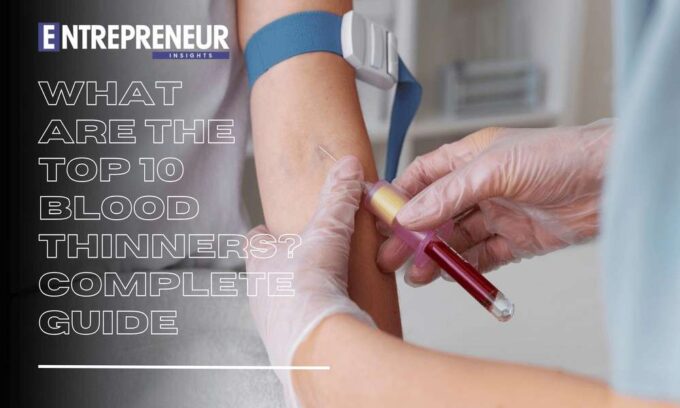 what are the top 10 blood thinners